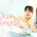 Our Universe - Kore Dizisi
